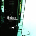 Thrice - Illusion Of Safety: 20th Anniversary - Vinyl Record