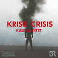 Kuss Quartet - Krise Crisis - Music CD