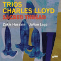 Lloyd,charles - Trios: Sacred Thread - Vinyl Record