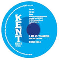 Hill,eddie / Detroit Emeralds - I Am So Thankful / Long Live The King - Vinyl Record