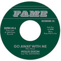 Dixon,hollis - Go Away With Me / Time Will Tell - Vinyl Record