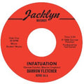 Fletcher,darrow - Infatuation / What Have I Got Now - Vinyl Record