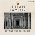 Taylor,julian - Beyond The Reservoir - Music CD