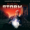 Lightnin' Malcolm - Eye Of The Storm - Music CD