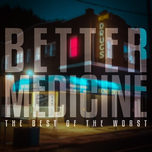 Best Of The Worst - Better Medicine - Vinyl Record