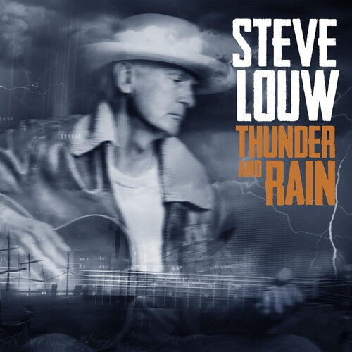 Louw,steve - Thunder And Rain - Music CD