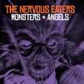 Nervous Eaters - Monsters + Angels - Music CD