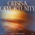 Manzanza,myele - Crisis & Opportunity 3 - Unfold - Vinyl Record