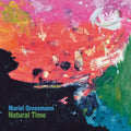 Grossmann,muriel - Natural Time - Vinyl Record