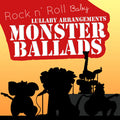 Monster Ballad Lullabies / Various - Monster Ballad Lullabies / Various - Music CD