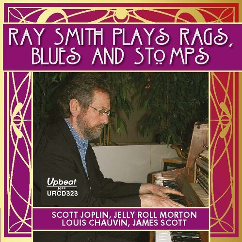 Smith,ray - Ray Smith Plays Rags Stomps & Blues - Music CD