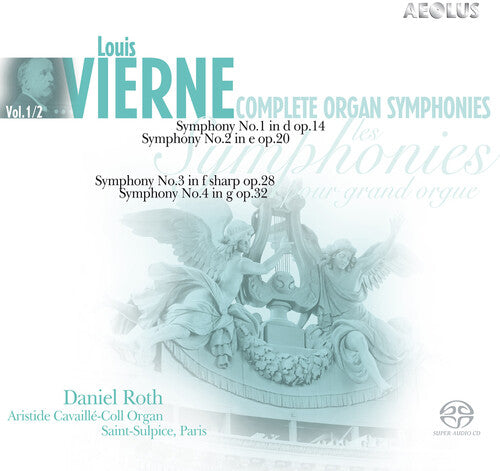 Vierne / Roth,daniel - Organ Symphonies Vol. 1 & 2 - Super Audio CD