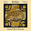 Byrd / Pienaar - Pavans & Galliards Variations & Grounds - Music CD