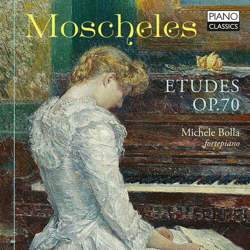 Moscheles / Bolla,michele - Etudes Op 70 - Music CD