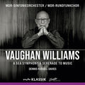 Vaughan Williams / Mdr-sinfonieorchester - Sea Symphony & Serenade To Music - Music CD