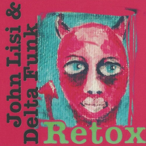 Lisi,john & Delta Funk - Retox - Music CD