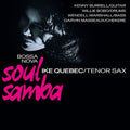Quebec,ike - Bossa Nova Soul Samba - Vinyl Record
