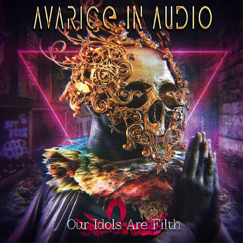 Avarice In Audio - Our Idols Are Filth - Music CD