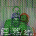 Orions Belte - Chris Holm . Oyvind Blomstrom . Kim Age Furuhaug - Vinyl Record