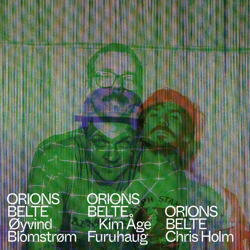 Orions Belte - Chris Holm . Oyvind Blomstrom . Kim Age Furuhaug - Vinyl Record