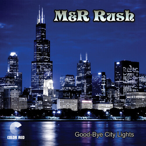 M&r Rush - Good-bye City Lights - Music CD