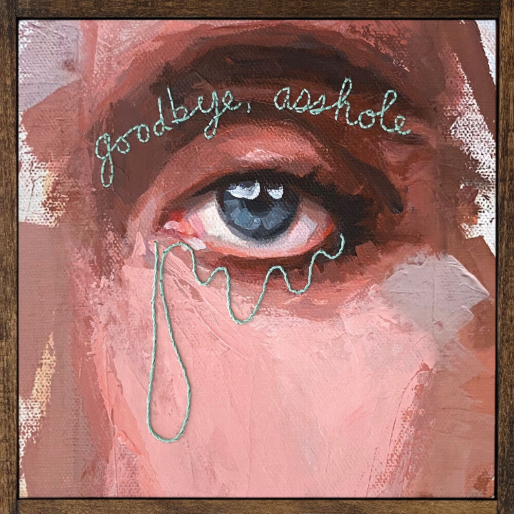Goodbye, Asshole [LP] Vinyl Record