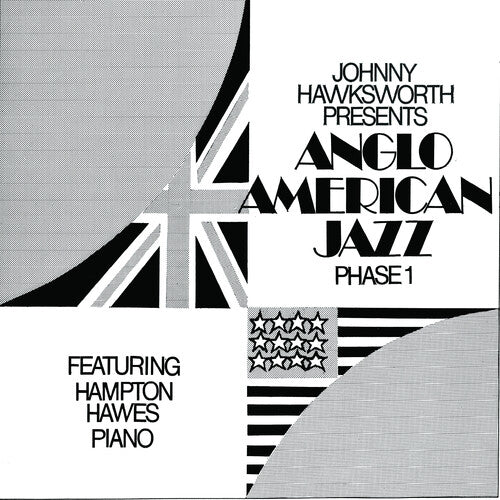 Hawksworth,johnny / Hawes,hampton - Anglo American Jazz Phase 1 - Music CD
