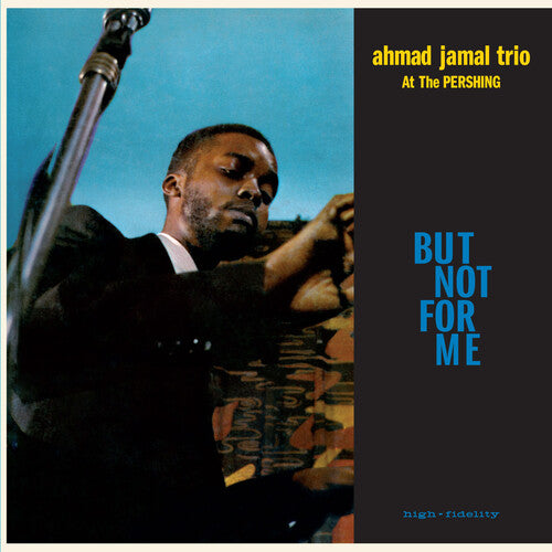 Jamal,ahmad Trio - Live At The Pershing Lounge 1958 / But Not For Me - Vinyl Record