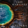 Martinez,eric - Caldera - Music CD