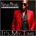 Mitchell,nathan - It's My Time - Music CD