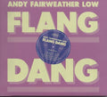 Low,andy Fairweather - Flang Dang - Music CD