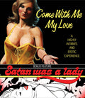 Come With Me My Love / Satan Was A Lady - Come With Me My Love / Satan Was A Lady - Blu-ray