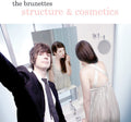 Brunettes - Structure & Cosmetics - Music CD