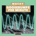 Mocky - Goosebumps Per Minute 1 - Vinyl Record