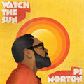 PJ Morton - Watch The Sun [Yellow]