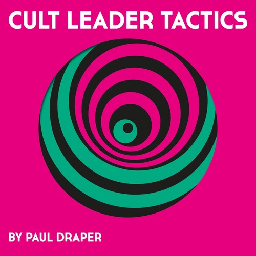 Draper,paul - Cult Leader Tactics - Vinyl Record