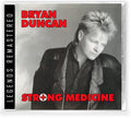 Duncan,bryan - Strong Medicine - Music CD