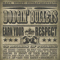 Dodgin Bullets - Earn Your Respect - Music CD