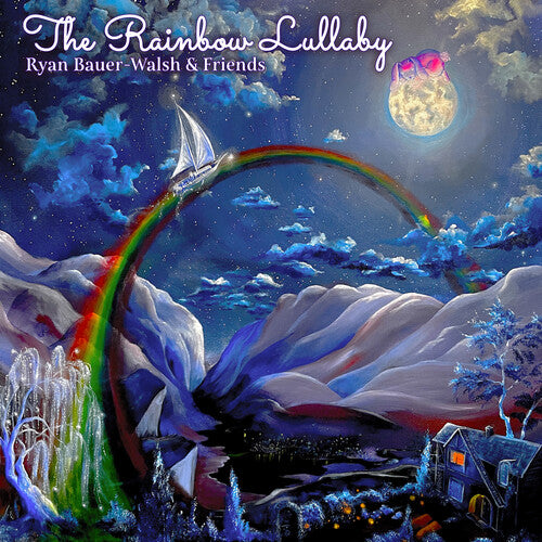 Ryan Bauer-walsh & Friends - Rainbow Lullaby - Music CD