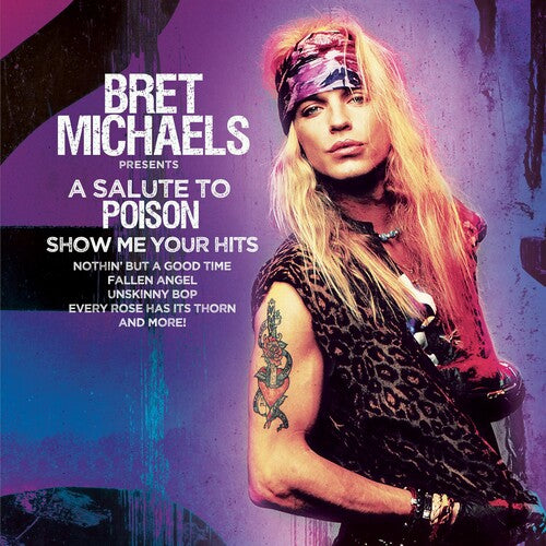 Michaels,bret - Salute To Poison - Show Me Your Hits - Vinyl Record
