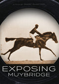 Exposing Muybridge - Exposing Muybridge - DVD