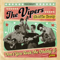 Vipers Skiffle Group - Don't You Rock Me Daddy-o - Music CD