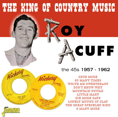 Acuff,roy - King Of Country Music: The 45s 1957-1962 - Music CD