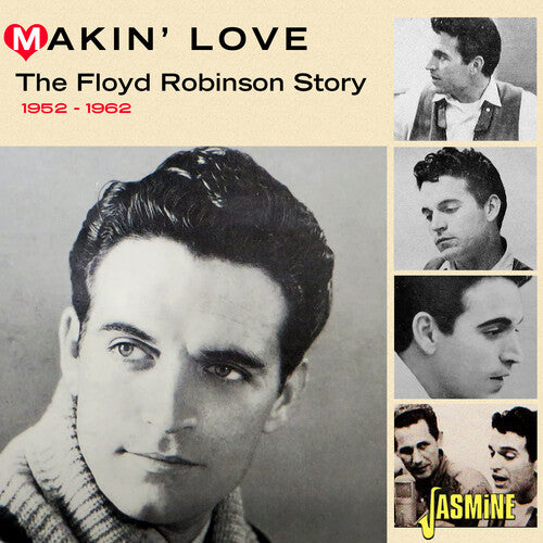 Robinson,floyd - Makin Love: The Floyd Robinson Story 1952-1962 - Music CD