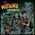 The Meteors - These Evil Things