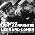 Songs Of Light & Darkness: Leonard Cohen / Various - Songs Of Light & Darkness: Leonard Cohen / Various - Music CD