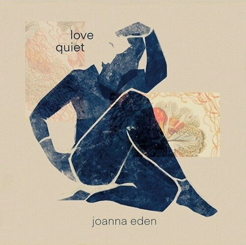 Eden,joanna - Love Quiet - Music CD