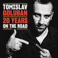 Goluban,tomislav - 20 Years On The Road - Music CD