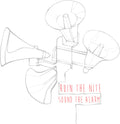 Ruin The Nite - Sound The Alarm - Music CD