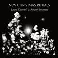 Cannell,laura / Bosman,andre - New Christmas Rituals - Music CD